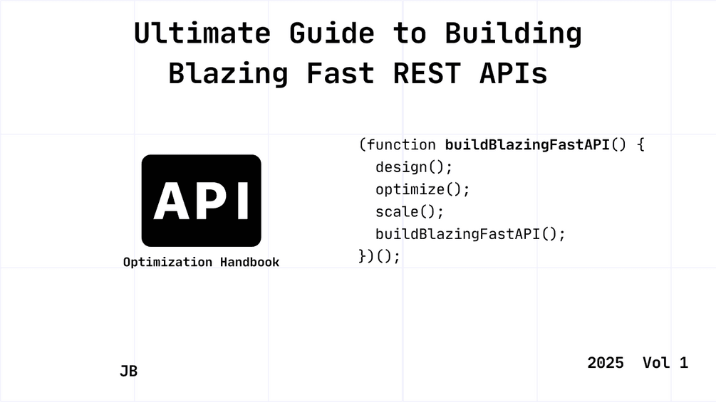 The Ultimate guide to Building Blazing Fast APIs